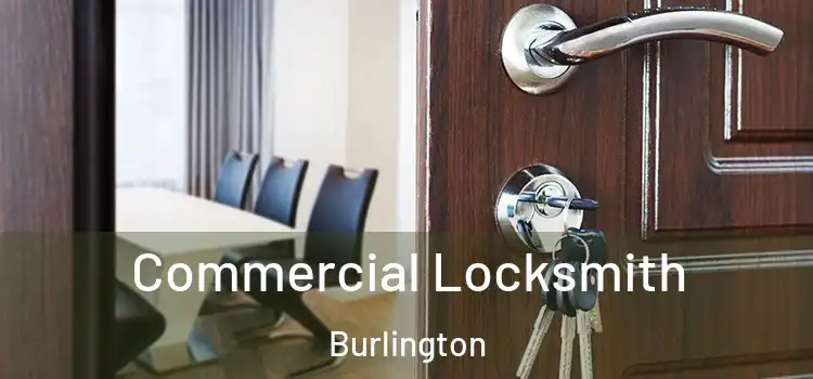 Commercial Locksmith Burlington