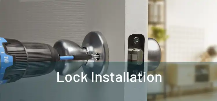  Lock Installation 